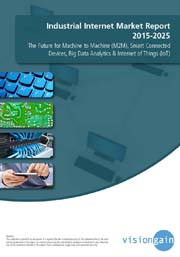 「産業用インターネットの世界市場2015-2025年：M2M、スマートデバイス、ビッグデータ分析およびモノのインターネット（IoT）の未来」調査レポート刊行