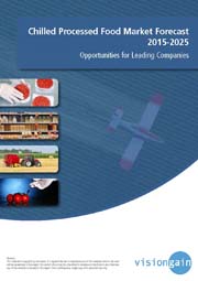 「チルド食品の世界市場2015－2025年」市場調査レポート刊行