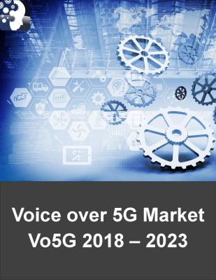 【マインドコマース調査報告】5G上の音声（Vo5G）市場：スマートフォン、ウェアラブル技術、IoT（モノのインターネット）、仮想現実、ロボット、遠隔操作