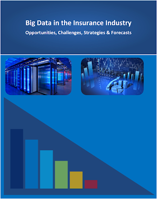 【SNSテレコム&IT調査報告】保険産業のビッグデータ　2018-2030年：ビジネスチャンス、課題、戦略、市場予測