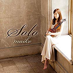 2018年9月19日ジャズバイオリニスト“maiko”の初ソロアルバム「Solo」がリリース！活動開始から20年…リーダー作として9枚目の新作は高音質CD「UHQCD」仕様で登場！