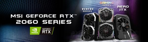 MSI、カスタム版GeForce RTX 2060 GPUシリーズを発表