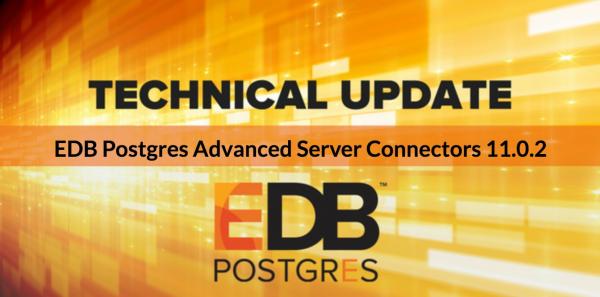 エンタープライズDB（EDB）は、EDB Postgres Advanced Server Connectors 11.0.2 および日本語マニュアルを正式リリースしました。