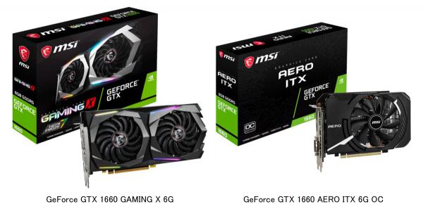 MSI、NVIDIA GeForce GTX 1660搭載のOCモデル「GeForce GTX 1660 GAMING X 6G」「GeForce GTX 1660 AERO ITX 6G OC」発売