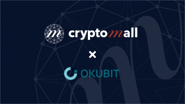 ”社会貢献型”ショッピングモール「クリプトモール」を運営するcryptomall ouと、暗号資産取引所「OKUBIT（オクビット）取引所」との業務提携が締結！　