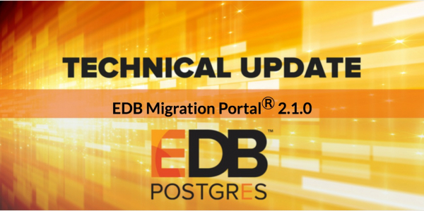 エンタープライズDB（EDB）は、EDB Postgres Migration Portal 2.1.0 および日本語マニュアルをリリースいたしました。