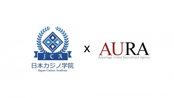 日本カジノ学院、カジノに特化した人材派遣会社、カナダのAURAと業務提携！ 10月 東京・大阪で２社合同ワークショップ開催決定！！