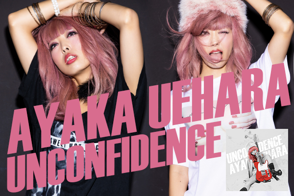 ネット系ポップロックシンガー ”AYAKA UEHARA” 1年3ヶ月ぶりのシングル”UNCONFIDENCE