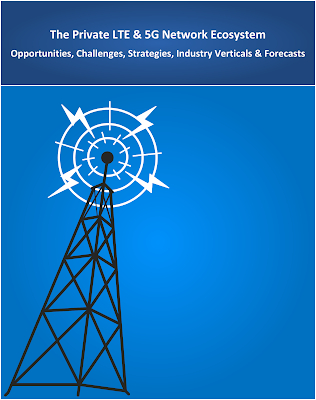 【SNSテレコム&IT調査報告】プライベートLTEと5Gネットワークのエコシステム　2020-2030年：ビジネスチャンス、課題、戦略、産業垂直市場、市場予測