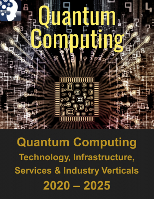 【マインドコマース調査報告】量子コンピューティング市場：技術毎、インフラストラクチャ毎、サービス毎、産業毎　2020-2025年