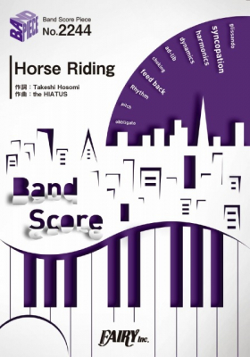 『Horse Riding／the HIATUS』のバンドスコアがフェアリーより4月上旬に発売。シングル『Horse Riding EP』収録曲