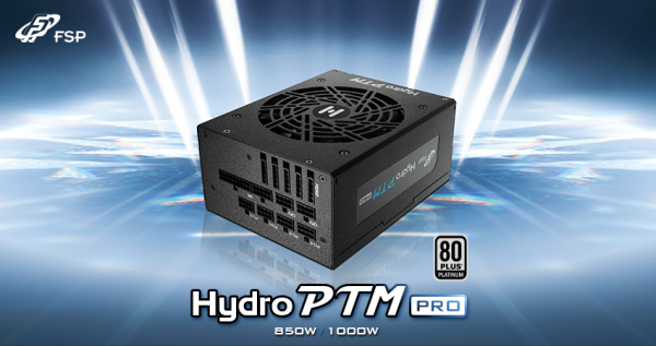 FSP Group、80 Plus Platinum認証のフルモジュラー型ATX電源ユニット「Hydro PTM PRO」と80 Plus Gold認証の「Hydro GSM Lite PRO」を発売