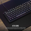 CORSAIR K70 CORE